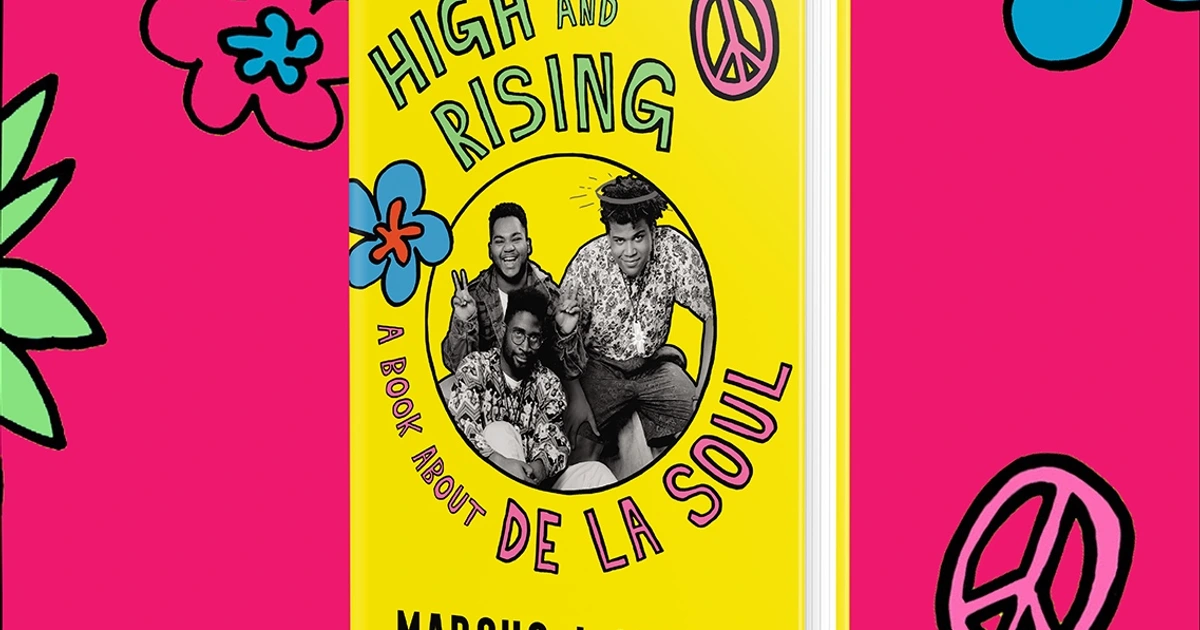 High And Rising' Book Celebrates De La Soul's Legacy - Essence