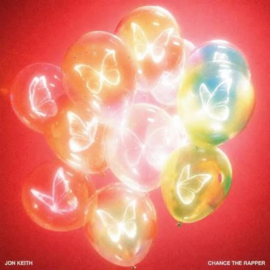 Jon Keith ft. Chance The Rapper - “YOU CAN ALWAYS COME BACK HOME”