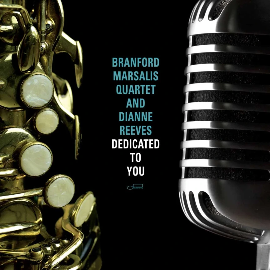 Branford Marsalis Quartet & Dianne Reeves - “Central Park West”